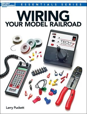 Wiring Your Model Railroad Paperback Kalmbach Media