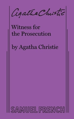 Witness for the Prosecution Paperback Samuel French, Inc.
