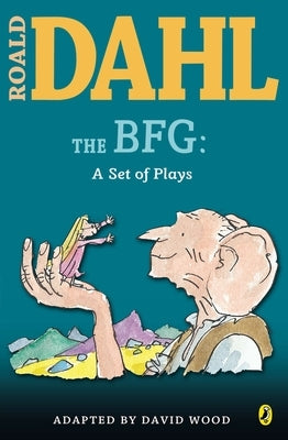 The BFG: A Set of Plays: A Set of Plays Paperback Viking Books for Young Readers