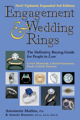 Engagement & Wedding Rings (3rd Edition): The Definitive Buying Guide for People in Love Paperback Gemstone Press