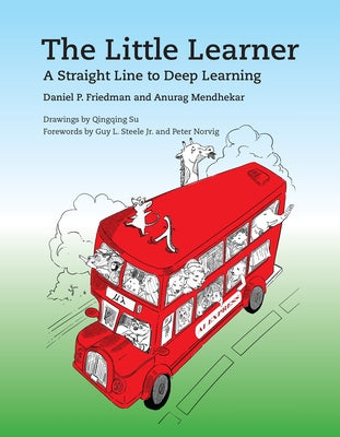 The Little Learner: A Straight Line to Deep Learning Paperback MIT Press