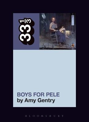 Tori Amos's Boys for Pele Paperback Bloomsbury Academic