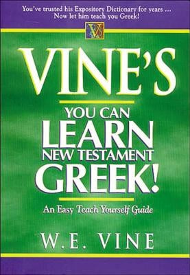 Vine's You Can Learn New Testament Greek! Bible Thomas Nelson
