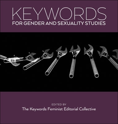 Keywords for Gender and Sexuality Studies Paperback New York University Press
