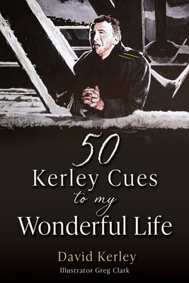50 Kerley Cues to My Wonderful Life Paperback Xulon Press
