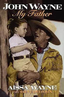 John Wayne: My Father Paperback Taylor Trade Publishing