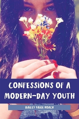 Confessions of a Modern-Day Youth Paperback Dorrance Publishing Co.