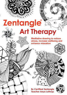 Zentangle Art Therapy Paperback GMC Publications