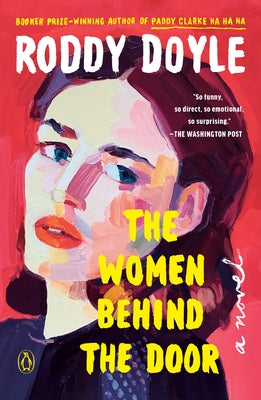 The Women Behind the Door by Doyle, Roddy