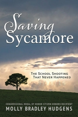 Saving Sycamore: The School Shooting That Never Happened Paperback Dave Burgess Consulting