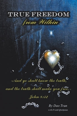 True Freedom from Within Paperback Christian Faith
