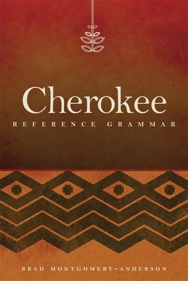 Cherokee Reference Grammar Paperback University of Oklahoma Press