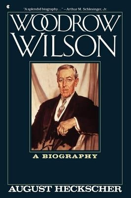 Woodrow Wilson Paperback Scribner Book Company