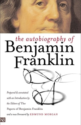 The Autobiography of Benjamin Franklin Paperback Yale Nota Bene