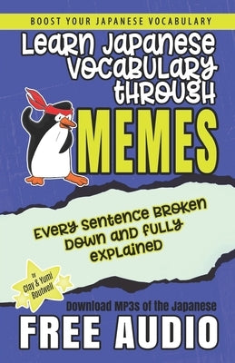Learn Japanese through Memes Paperback Independently Published