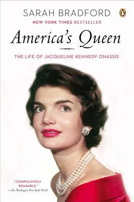 America's Queen: The Life of Jacqueline Kennedy Onassis Paperback Penguin Books
