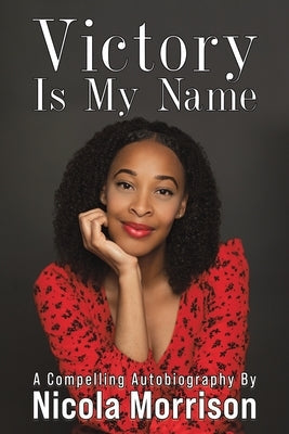 Victory Is My Name Paperback Austin Macauley