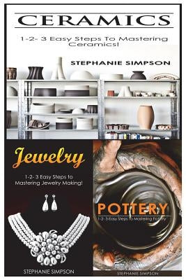 Ceramics & Jewelry & Pottery Paperback Createspace Independent Publishing Platform