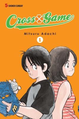 Cross Game, Vol. 1 by Adachi, Mitsuru