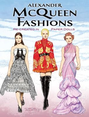 Alexander McQueen Fashions: Re-Created in Paper Dolls Paperback Dover Publications
