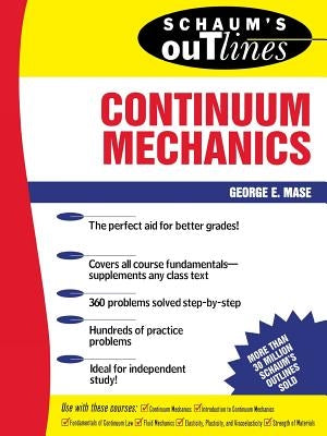 Schaum's Outline of Continuum Mechanics Paperback McGraw-Hill Companies