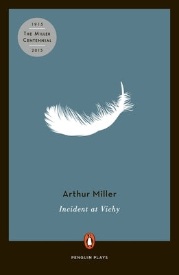 Incident at Vichy: A Play Paperback Penguin Books