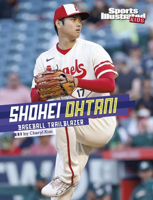 Shohei Ohtani: Baseball Trailblazer Paperback Capstone Press