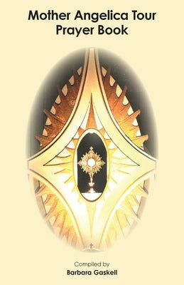 Mother Angelica Tour Prayer Book Paperback St. Raphael Center