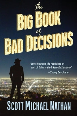 The Big Book of Bad Decisions Paperback Scott Nathan Omnimedia