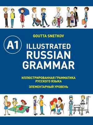 Illustrated Russian Grammar Paperback Rltbooks