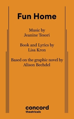 Fun Home by Tesori, Jeanine