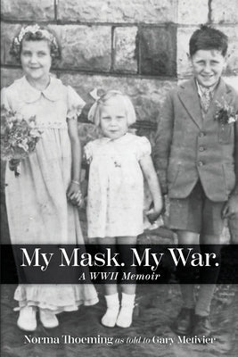 My Mask. My War. Paperback Legacy Book Press