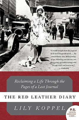 The Red Leather Diary: Reclaiming a Life Through the Pages of a Lost Journal Paperback Harper Perennial