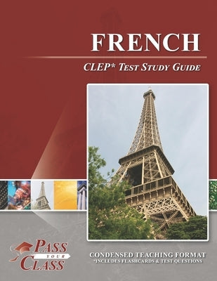 French CLEP Test Study Guide Paperback Breely Crush Publishing