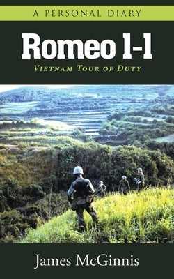 Romeo 1-1: Vietnam Tour of Duty Paperback Page Publishing