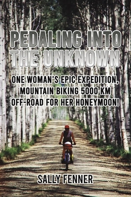 Pedaling into the Unknown Paperback Austin Macauley