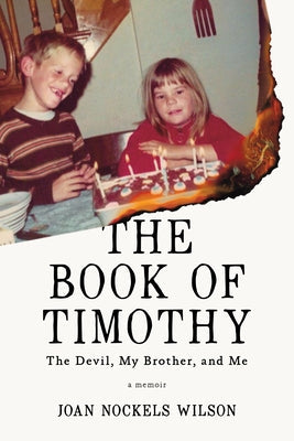 The Book of Timothy: The Devil, My Brother, and Me Paperback Boreal Books