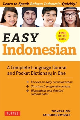 Easy Indonesian: A Complete Language Course and Pocket Dictionary in One (Free Companion Online Audio) Paperback Tuttle Publishing