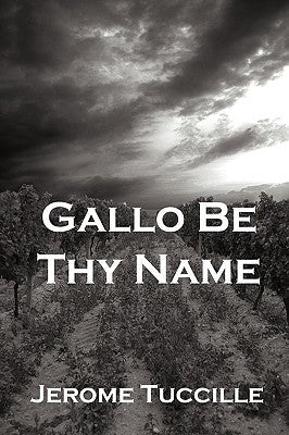 Gallo Be Thy Name Paperback Blue Mustang Press
