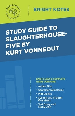 Study Guide to Slaughterhouse-Five by Kurt Vonnegut Paperback Dexterity