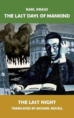 The Last Days of Mankind: The Last Night Paperback Forgotten Cities Press