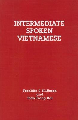 Intermediate Spoken Vietnamese Paperback Southeast Asia Program Publications