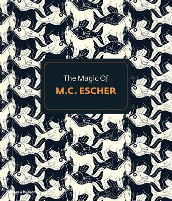Magic of MC Escher Paperback Thames & Hudson