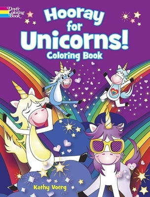 Hooray for Unicorns! Coloring Book Dover Publications
