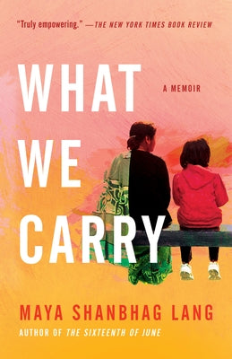 What We Carry: A Memoir Paperback Dial Press