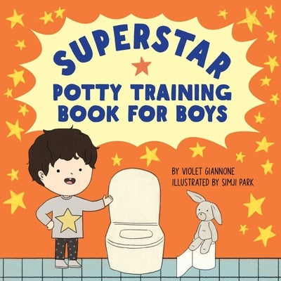 Superstar Potty Training Book for Boys Paperback Rockridge Press