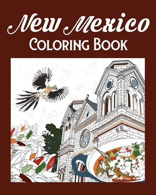 New Mexico Coloring Book: Adult Painting on USA States Landmarks and Iconic Paperback Blurb