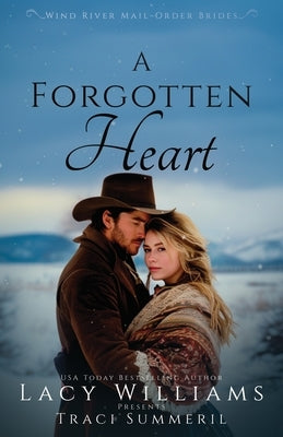 A Forgotten Heart by Williams, Lacy
