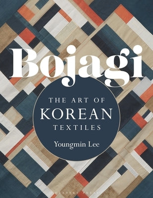 Bojagi: The Art of Korean Textiles Paperback Herbert Press