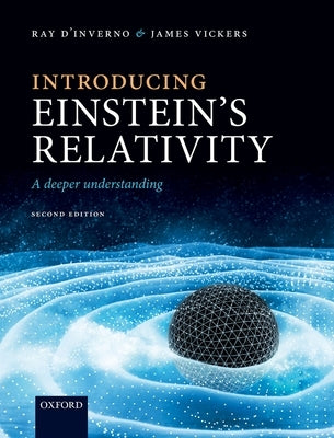 Introducing Einstein's Relativity: A Deeper Understanding Paperback Oxford University Press, USA